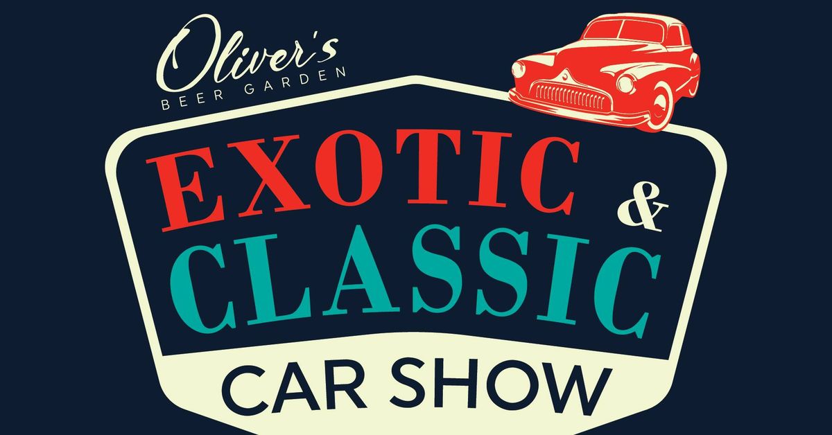 Exotic & Classic Car Show @ Oliver's Beer Garden