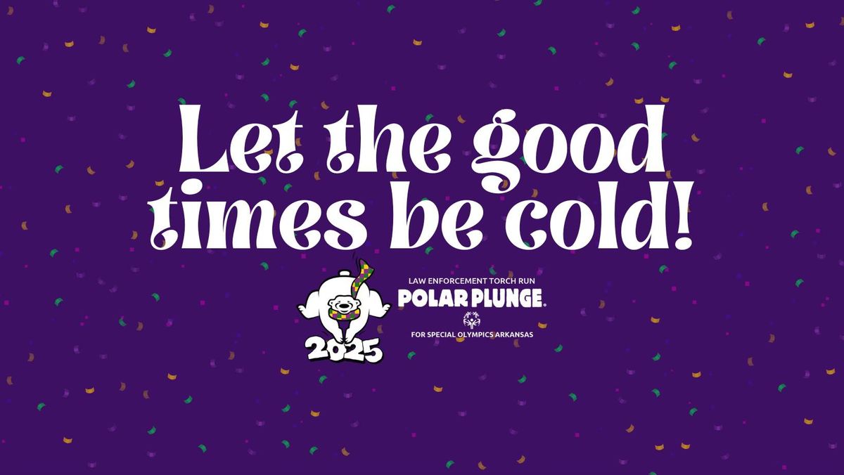 2025 Hot Springs Polar Plunge for Special Olympics Arkansas