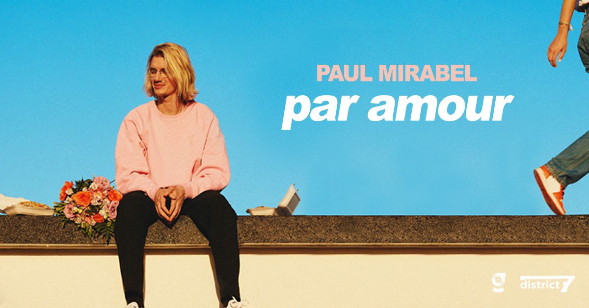 Paul Mirabel - par amour | Th\u00e9\u00e2tre Granada (Sherbrooke)