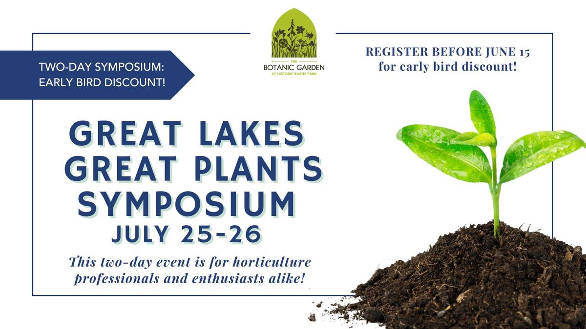 Great Lakes, Great Plants Symposium 