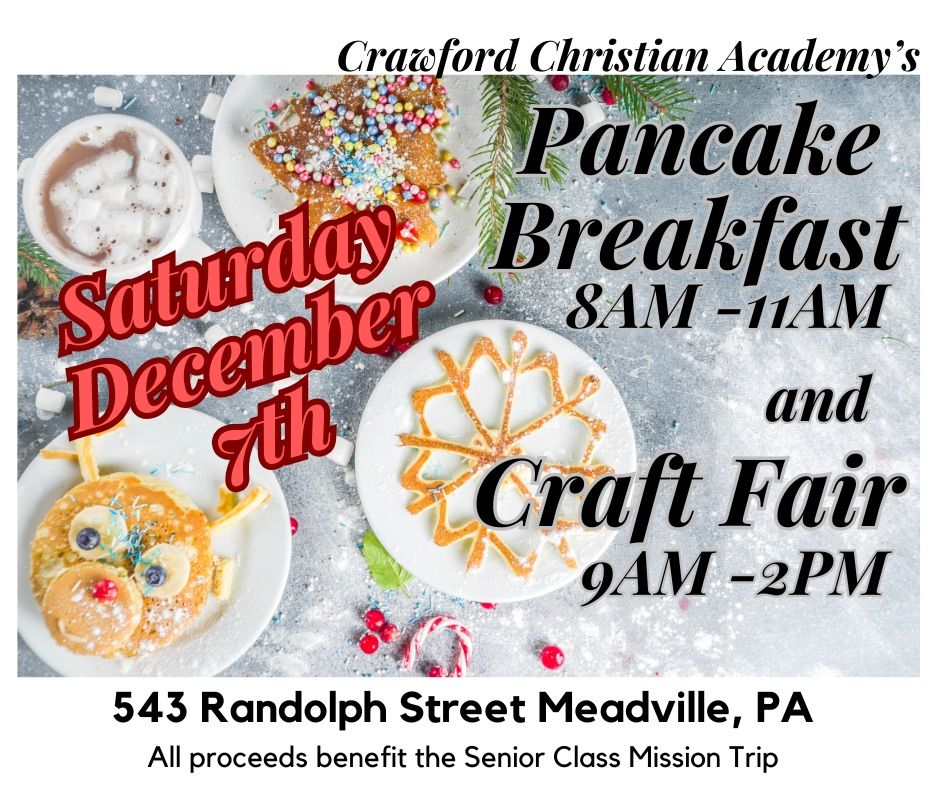 Crawford Christian Academy\u2019s Pancake Breakfast and Craft Fair! \ud83e\udd5e\u2764\ufe0f\ud83e\uddf5