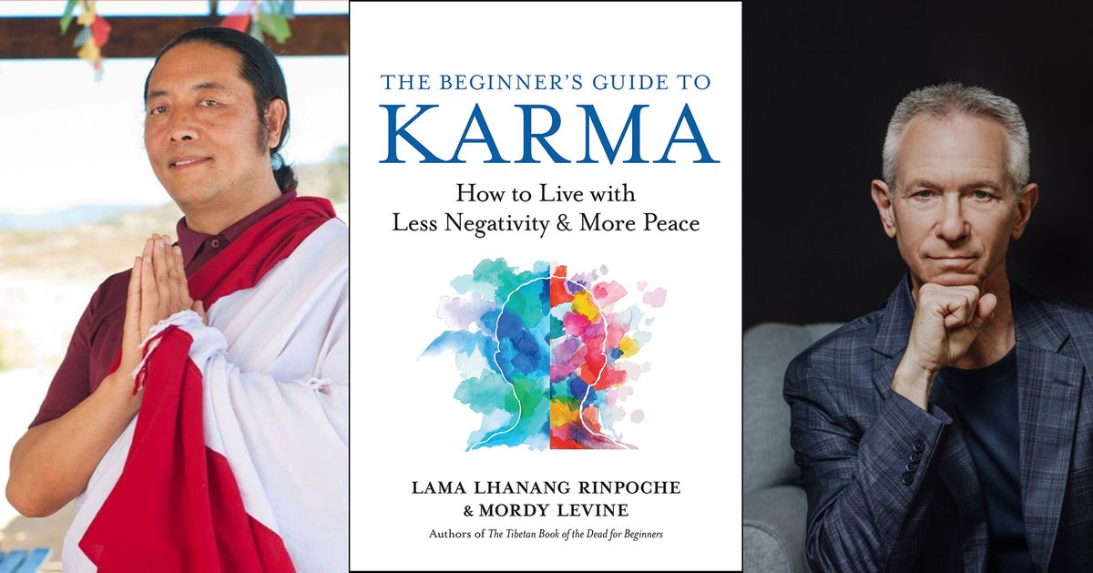 Lama Lhanang Rinpoche & Mordy Levine at Warwick's: THE BEGINNER\u2019S GUIDE TO KARMA