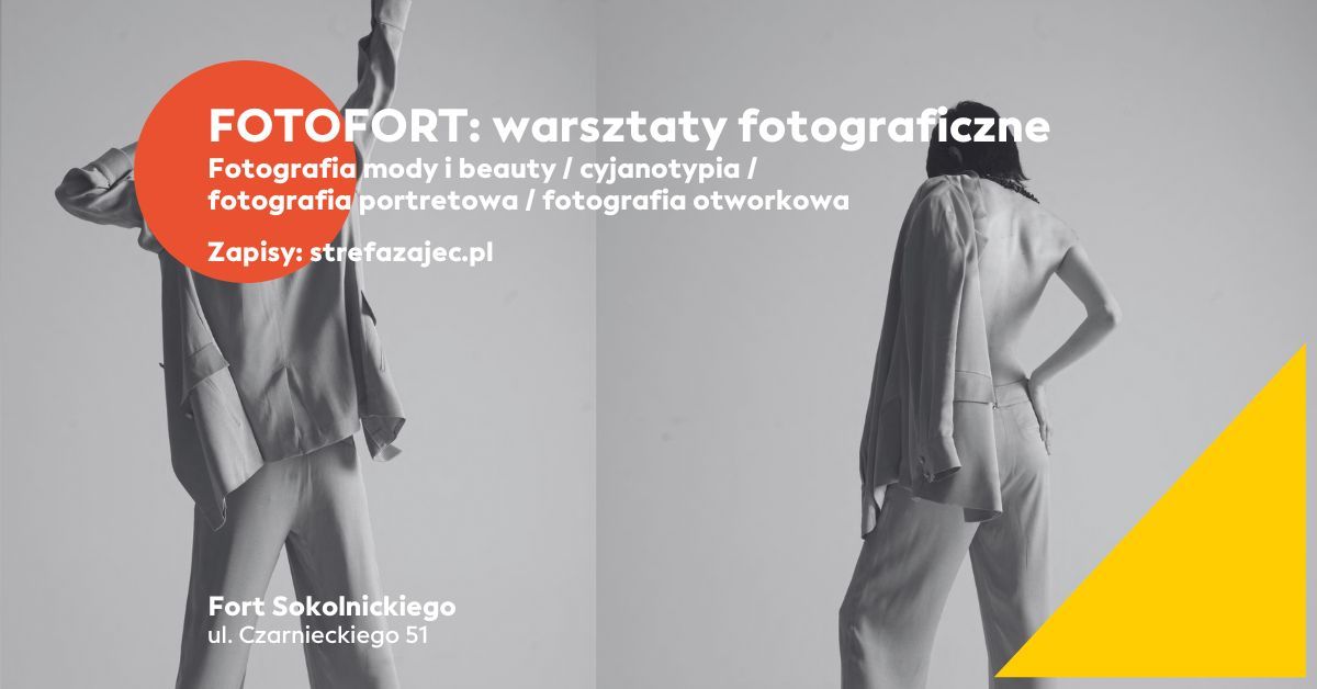 FOTOFORT: warsztaty fotograficzne