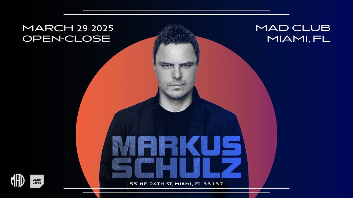 Markus Schulz: Open to Close 