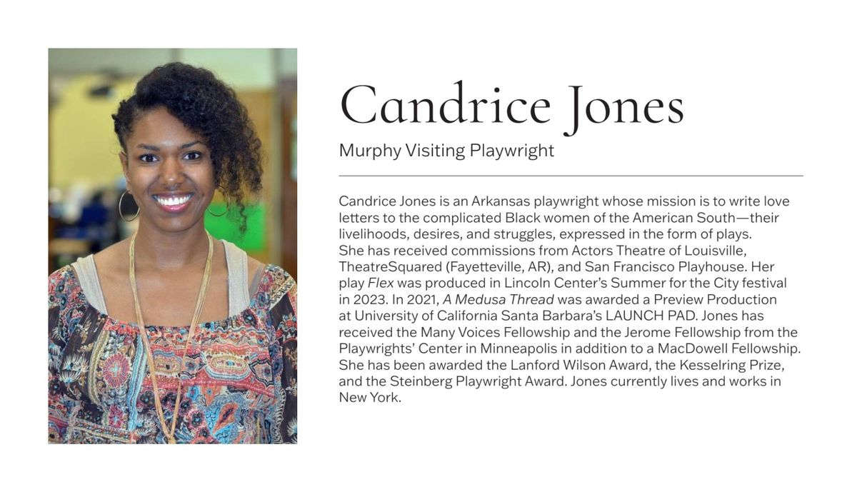 Murphy Visiting Playwright Candrice Jones: Public Event