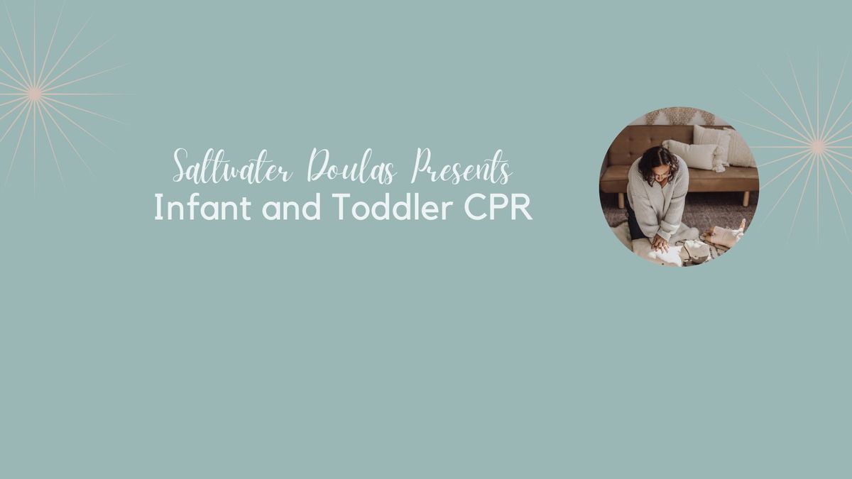 Infant and Toddler CPR
