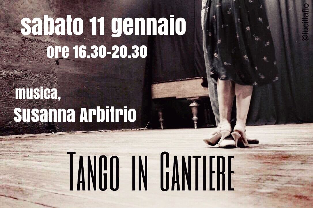 'Tango in Cantiere' sabato 11gennaio 