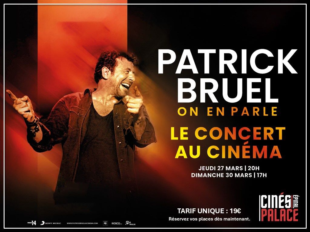 Patrick Bruel On en parle Le Concert au Cin\u00e9ma