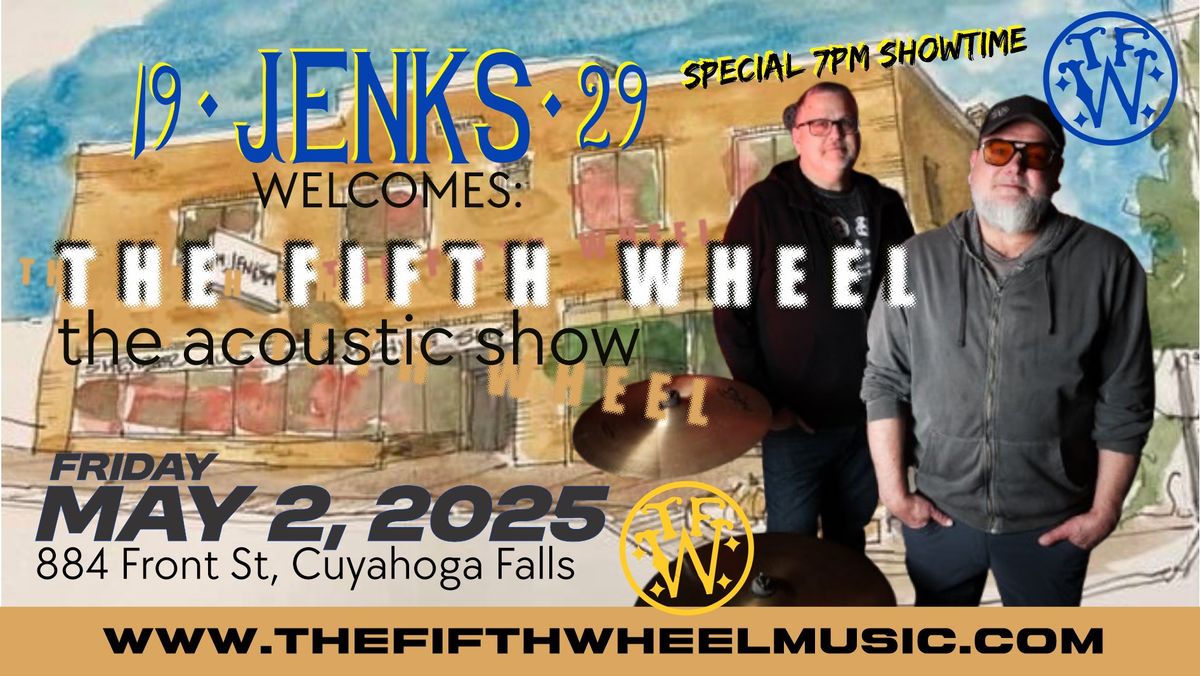 The Fifth Wheel | The Acoustic Show | Jenks Building