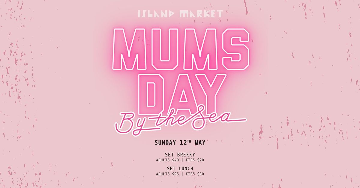 MUM'S DAY BY THE SEA