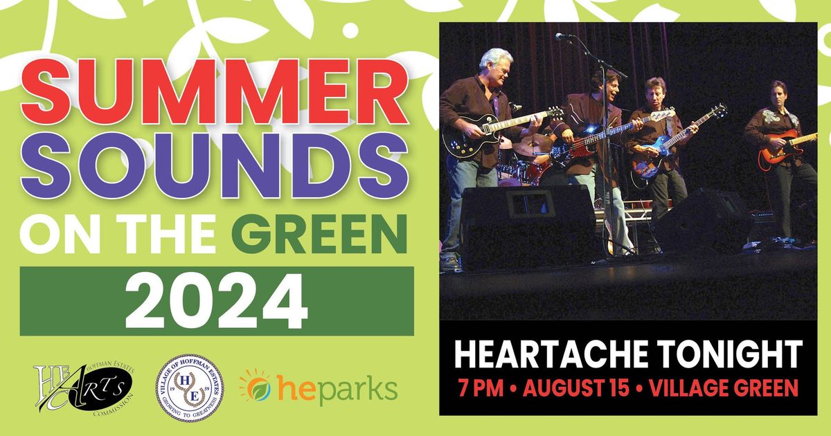 Summer Sounds on the Green - Heartache Tonight