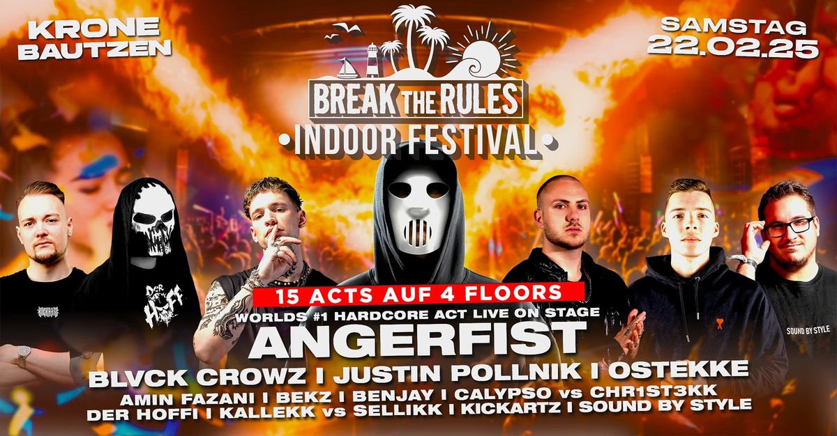 BREAK the RULES \u00ae - Indoor Festival | Krone Bautzen | 4 Floors | 22.02