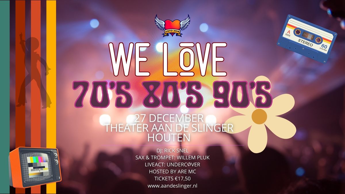 We Love 70s 80s 90s in Houten