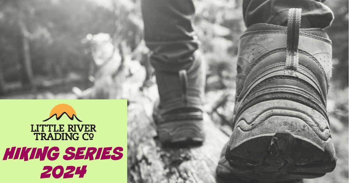 LRTC Hiking Series Quarter 1 - Hiking Clinic