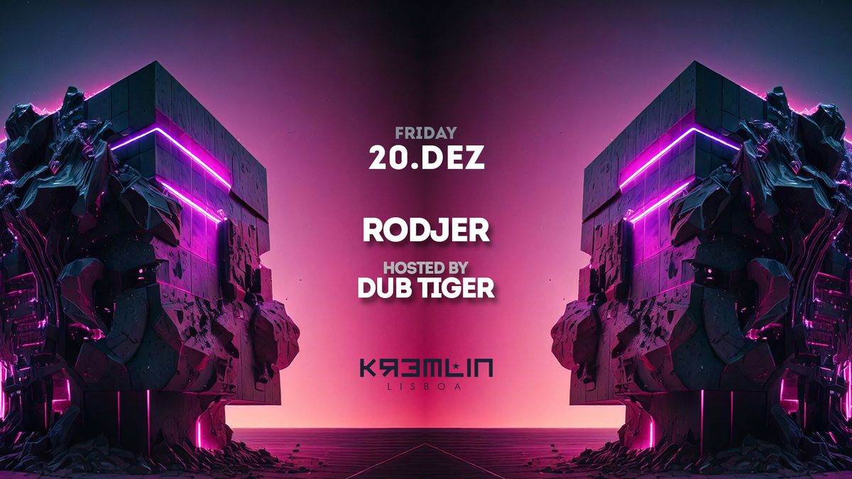 Rodjer: Hosted by Dub Tiger