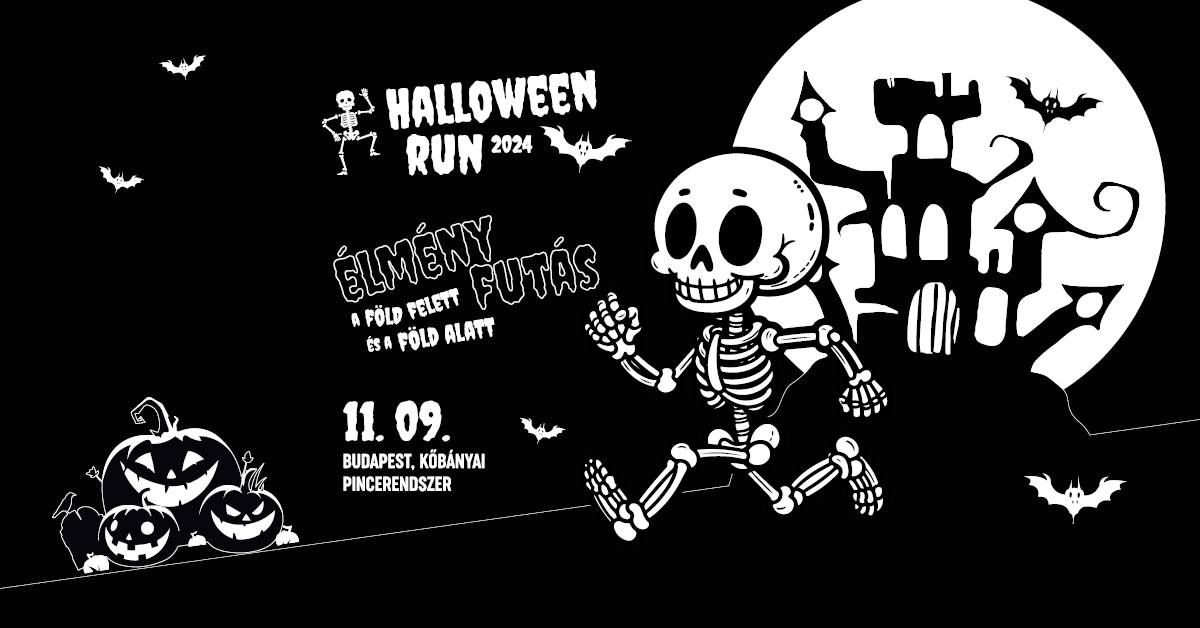 HALLOWEEN RUN 2024 \u2013 Csontig hatol\u00f3 \u00e9lm\u00e9ny a f\u00f6ld alatt!