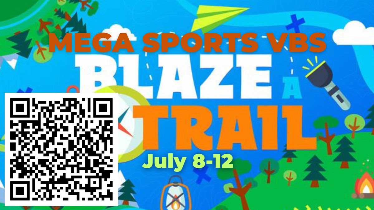Mega Sports Camp VBS: Blaze a Trail 