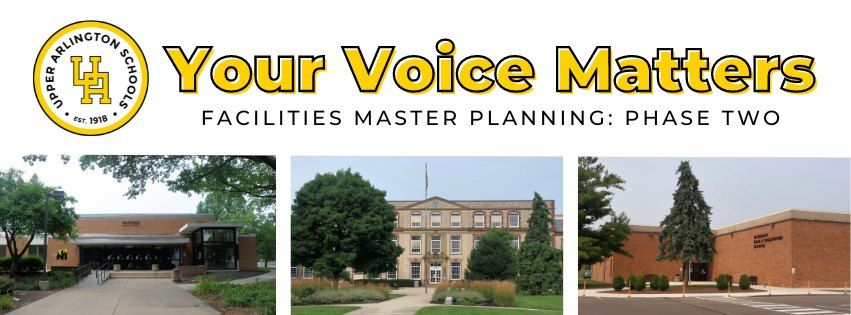 Your Voice Matters! Community Kickoff for Phase Two of Facilities Master Planning