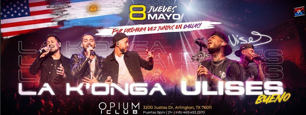 LA K'ONGA & ULISES BUENO EN DALLAS