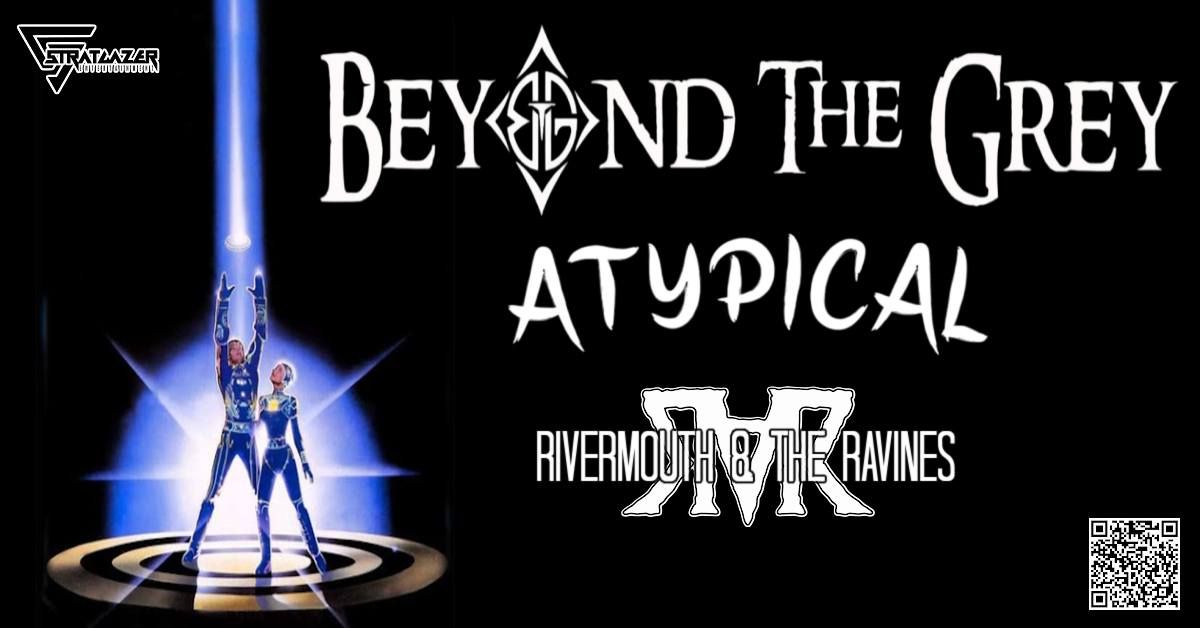 Beyond The Grey w\/Atypical, Rivermouth & The Ravines