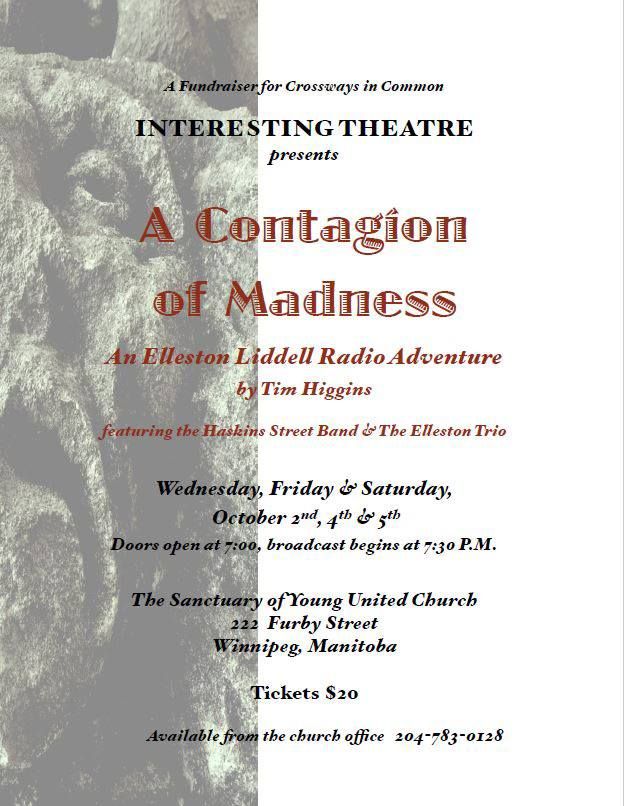 Interesting Theatre presents: A Contagion of Madness (a fundraiser for Crossways-in-Common)