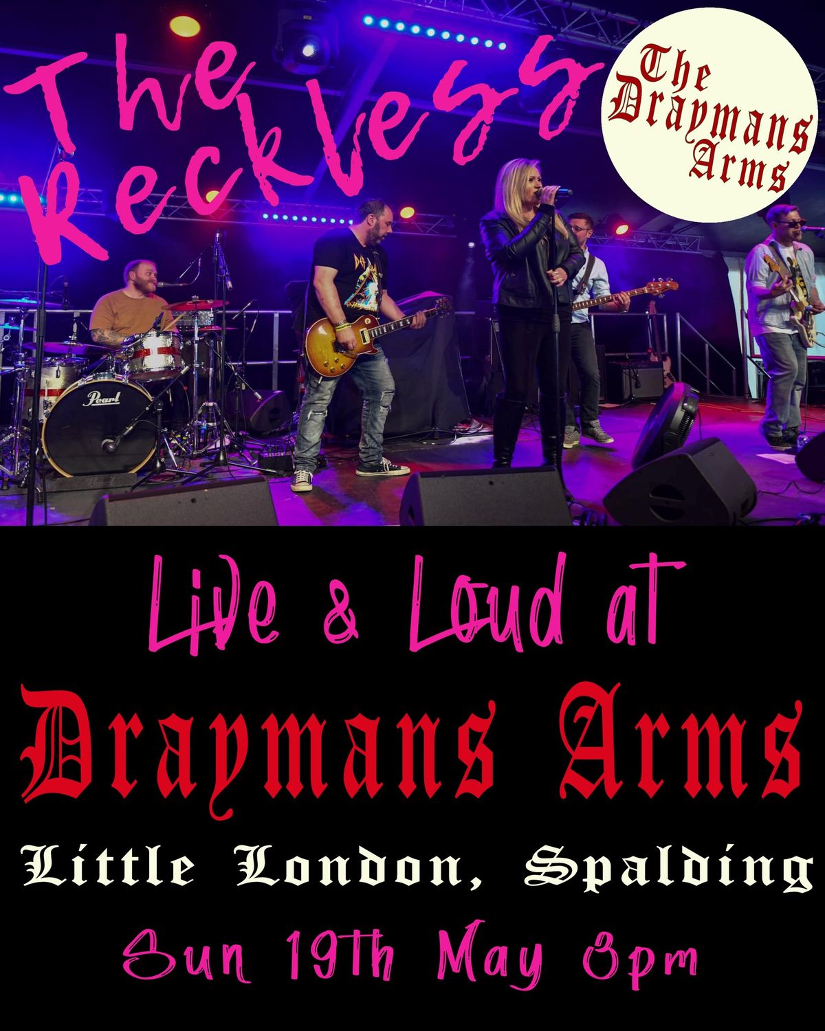 Reckless Live @ The Draymans Arms