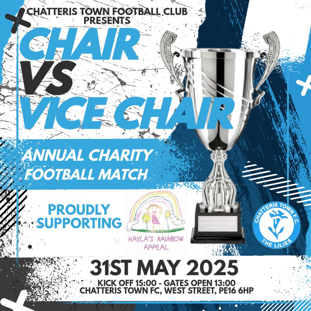 Chatteris Town FC Chair vs Vice Chair Annual Charity Match proudly supporting Kayla's Rainbow Appeal