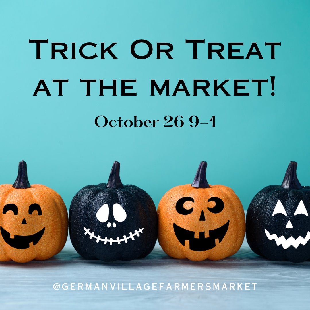 Trick Or Treat At The Market!