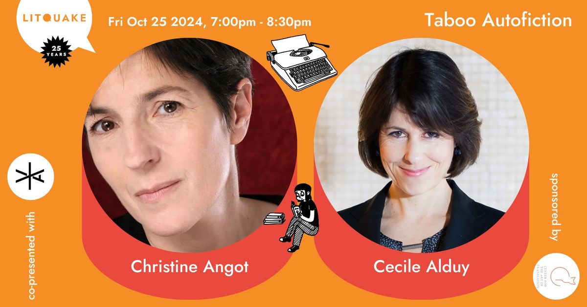 Taboo Autofiction: Christine Angot with C\u00e9cile Alduy