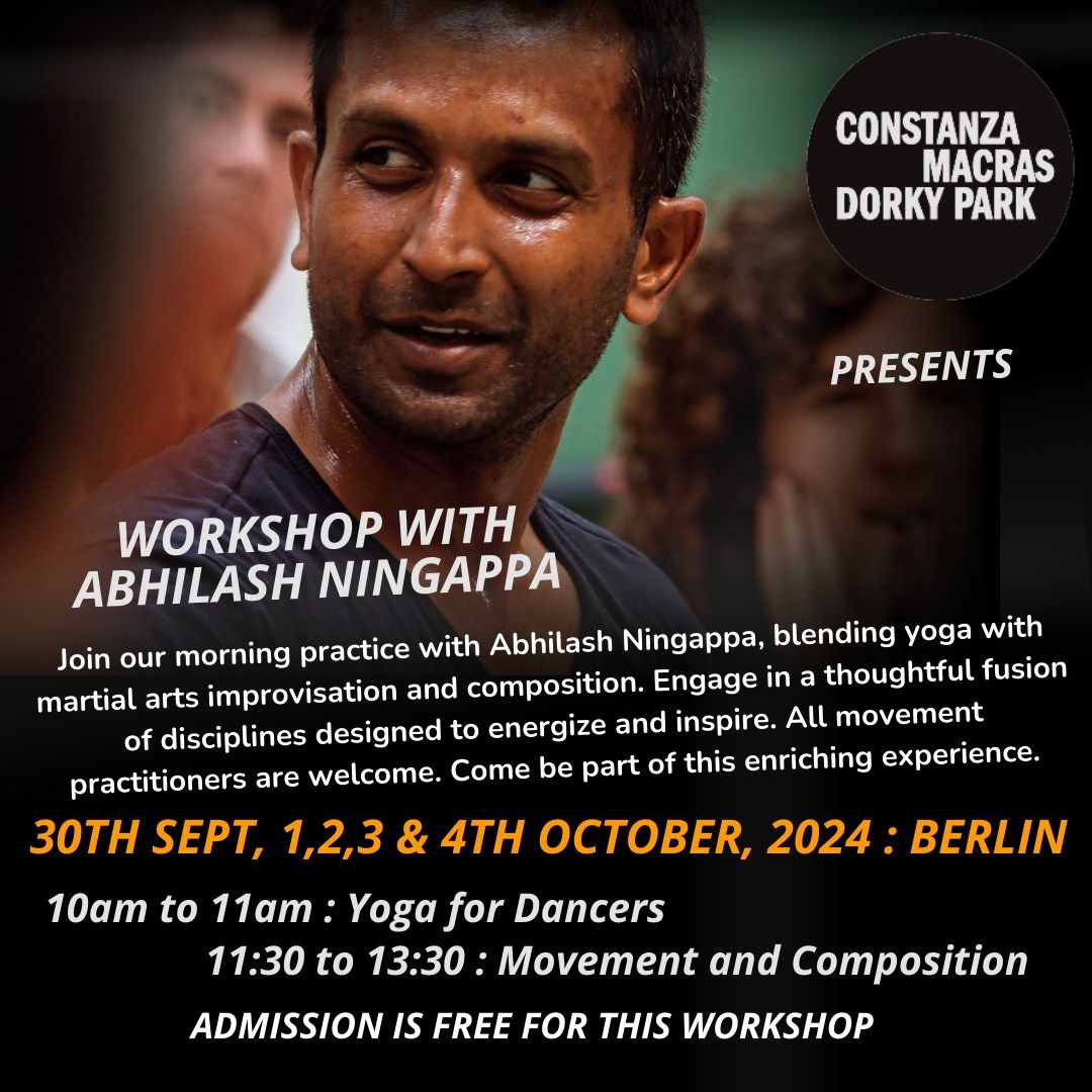 WORKSHOP WITH ABHILASH NINGAPPA Presented by CONSTANZA MACRAS \/ DORKYPARK