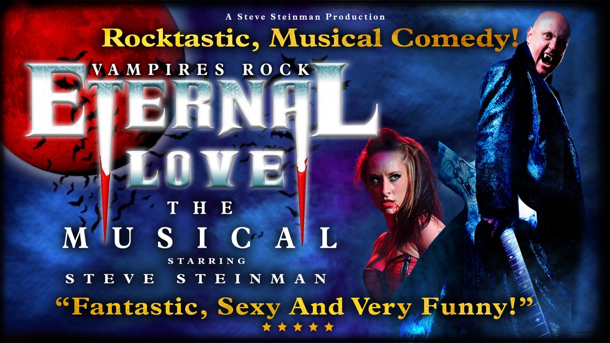 Steve Steinman's Vampires Rock - Eternal Love - The Musical