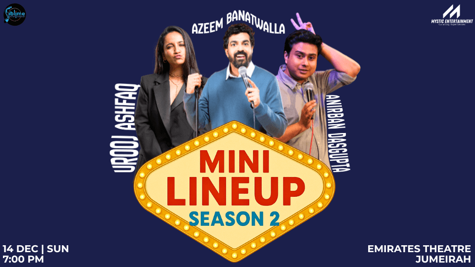 The Mini Line Up Season 2 Ft. Azeem Banatwaala, Urooj Ashfaq and Anirban Dasgupta