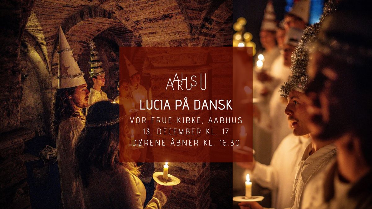 Lucia p\u00e5 Dansk | Vor Frue Kirke, Aarhus | kl. 17