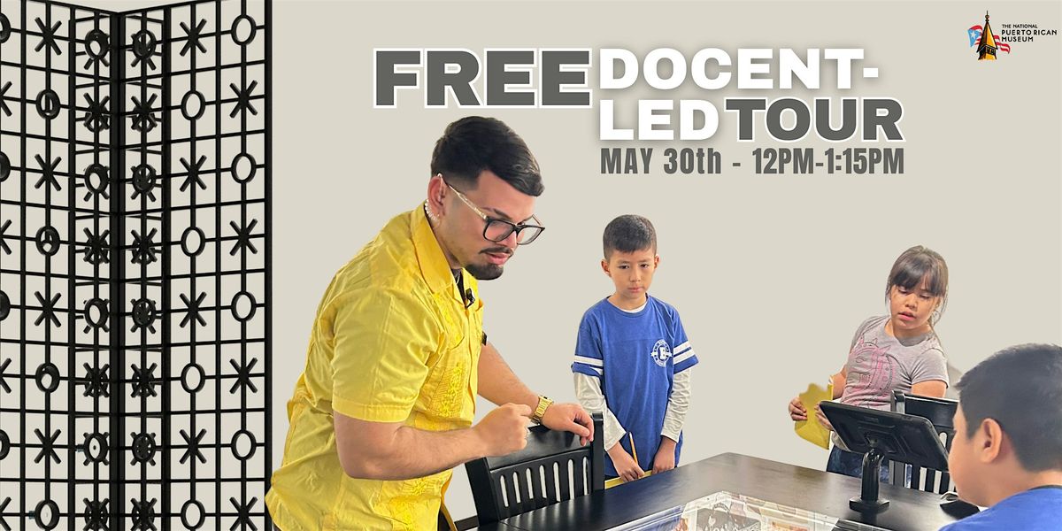 FREE Docent-Led Tour