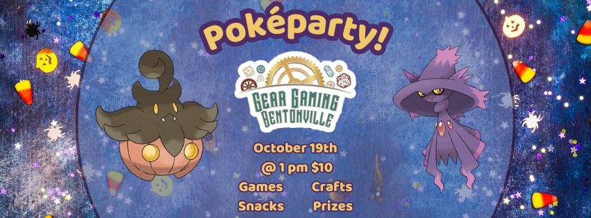 Gear Bentonville - October PokeParty!