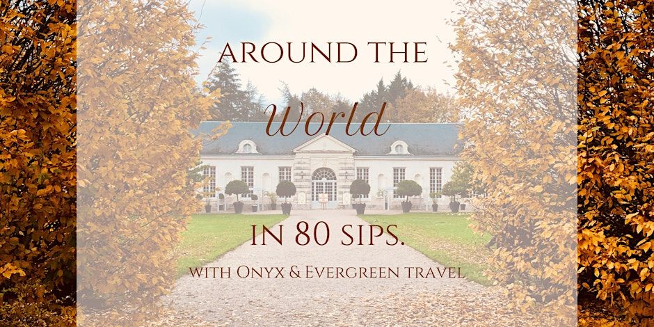 Around The World In 80 SIPS