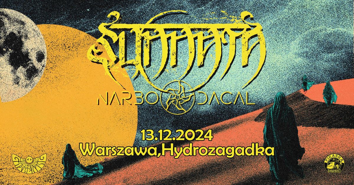 Sunnata, Narbo Dacal \u2022 13.12 \u2022 Warszawa, Hydrozagadka