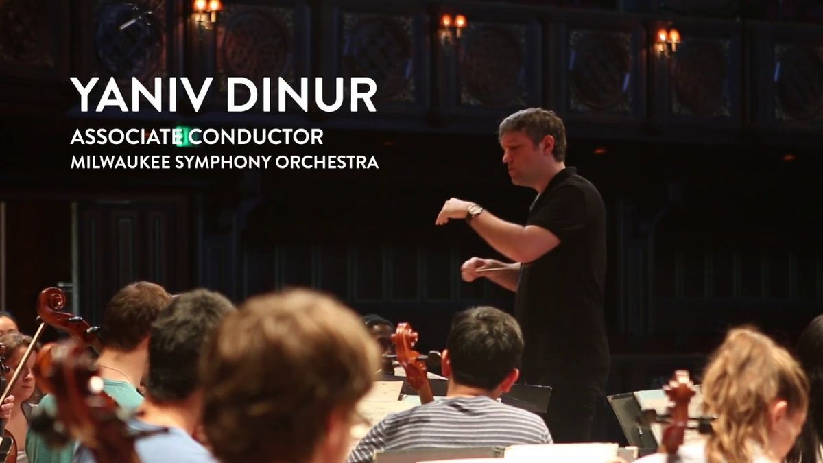 Milwaukee Symphony Orchestra: Yaniv Dinur - Tchaikovsky