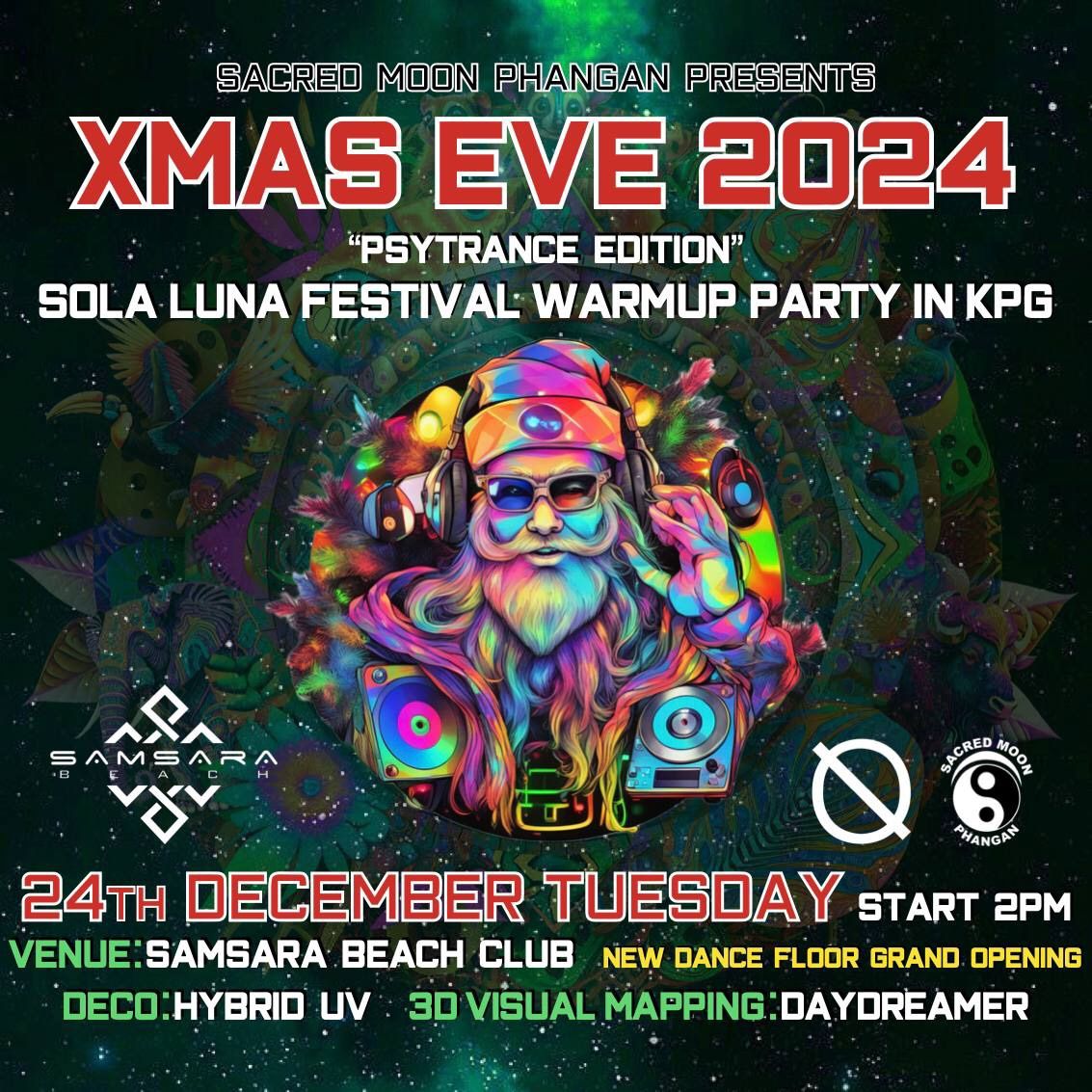 XMAS EVE 2024 \u201cPsytrance Edition\u201c SOLA LUNA Warmup Party In KPG