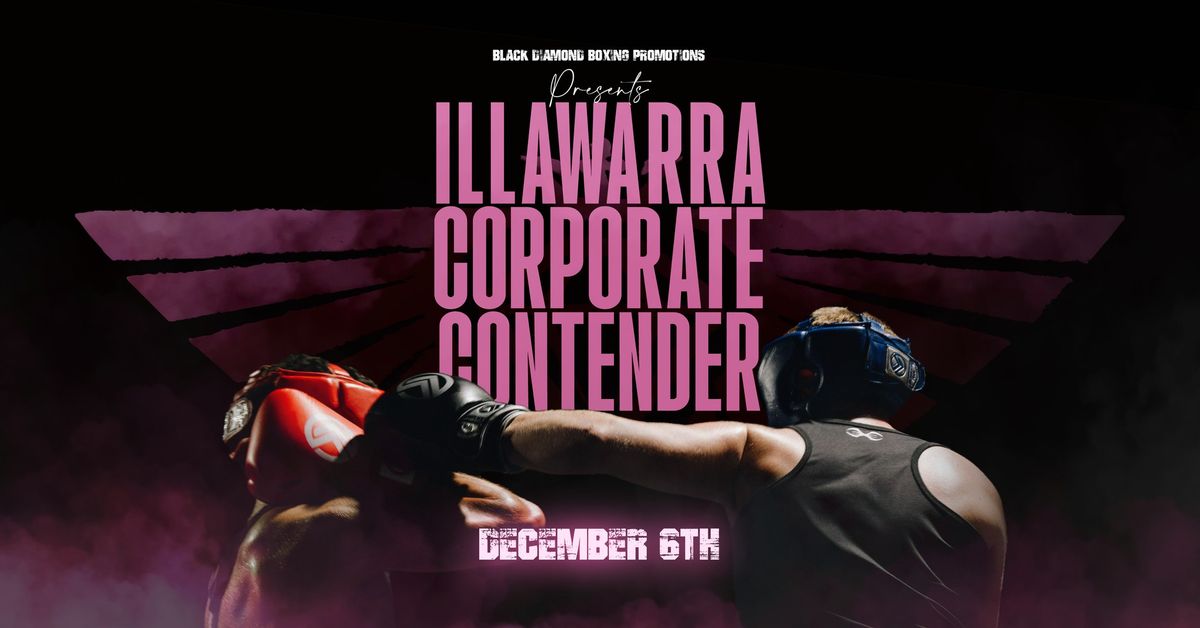 BLACK DIAMOND BOXING PRESENTS: ILLAWARRA CORPORATE CONTENDER