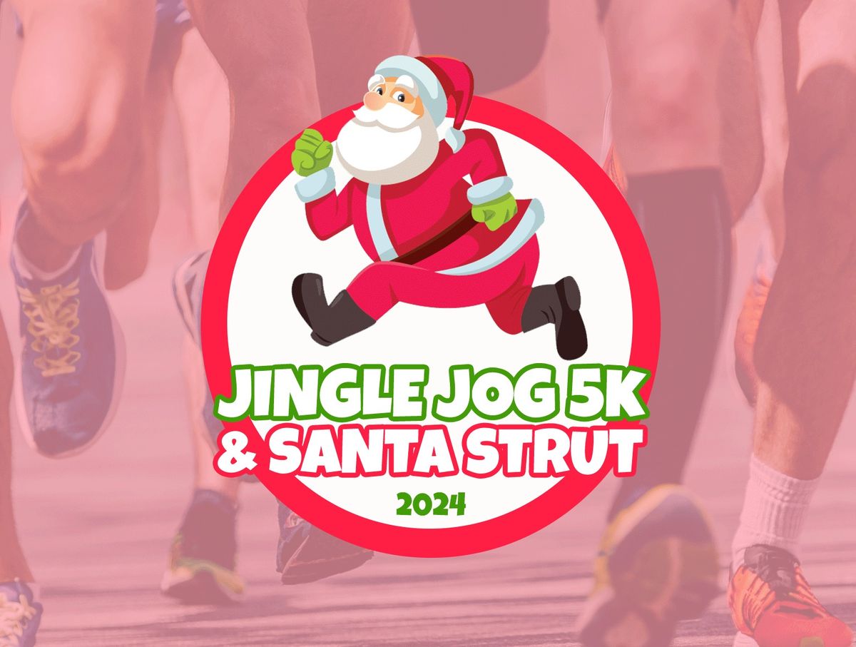 The Jingle Jog 5K & Santa Strut