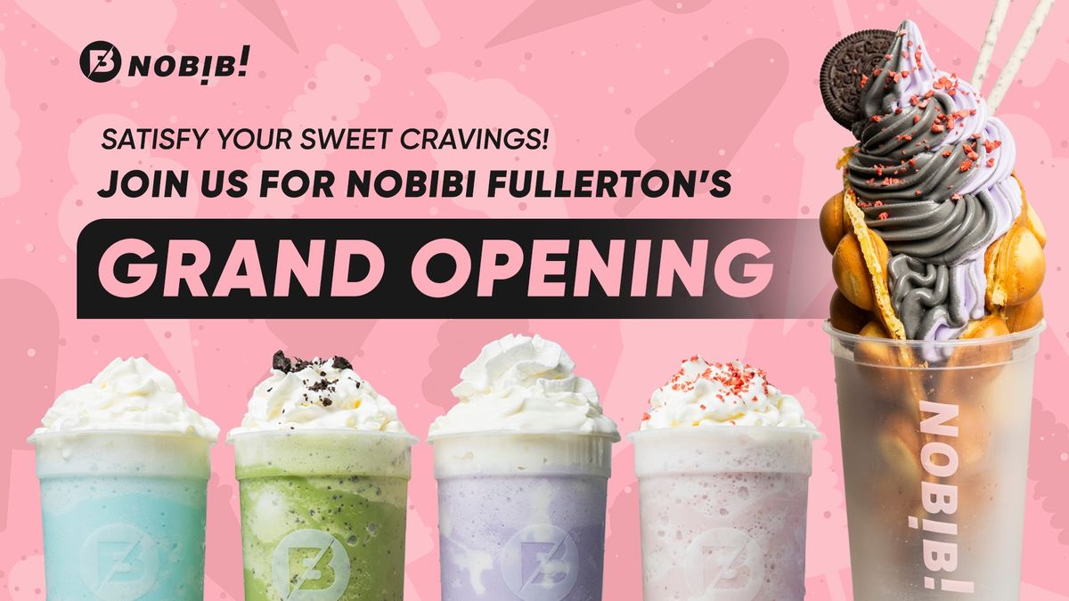 Nobibi Fullerton Grand Opening - 6\/29 - FREE drinks & Giveaways!
