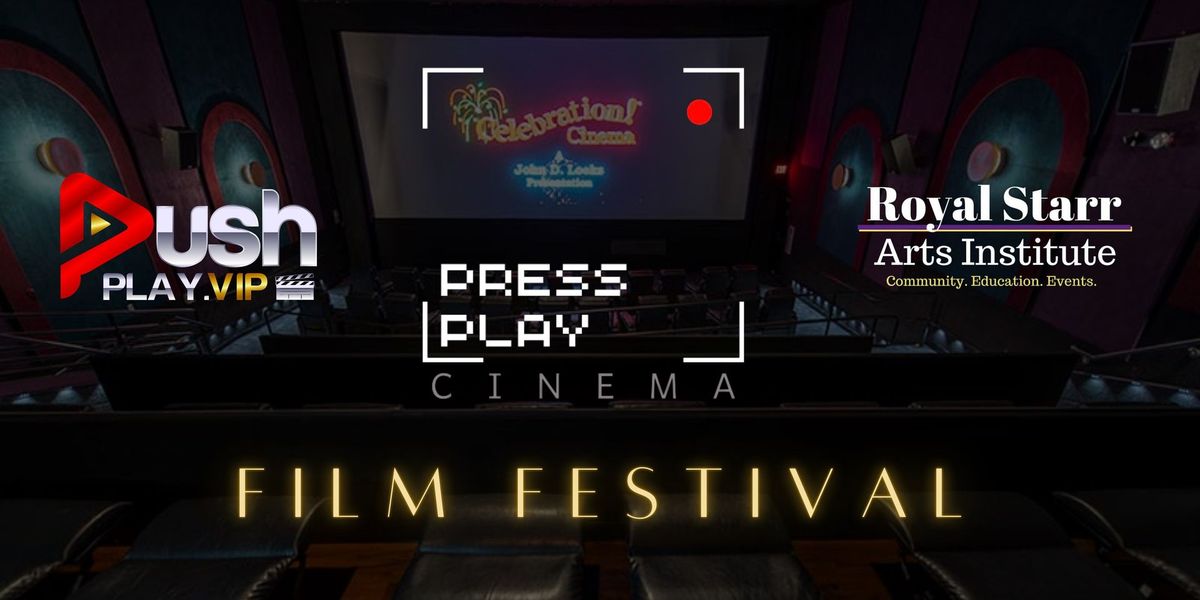 PressPlay Cinema Film Festival