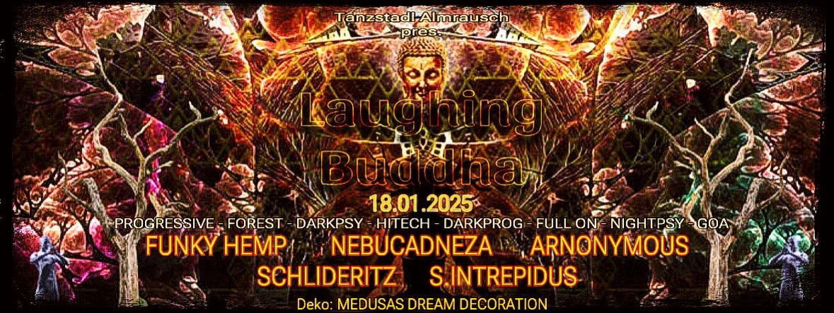 Tanzstadl ALMRAUSCH pres. LAUGHING BUDDHA - Trance & Dance Gathering in Bavaria