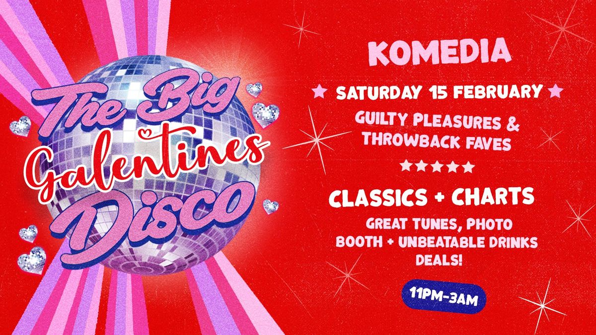 \ud83e\udea9 THE BIG GALENTINES DISCO - THROWBACKS AND GUILTY PLEASURES \ud83e\udea9