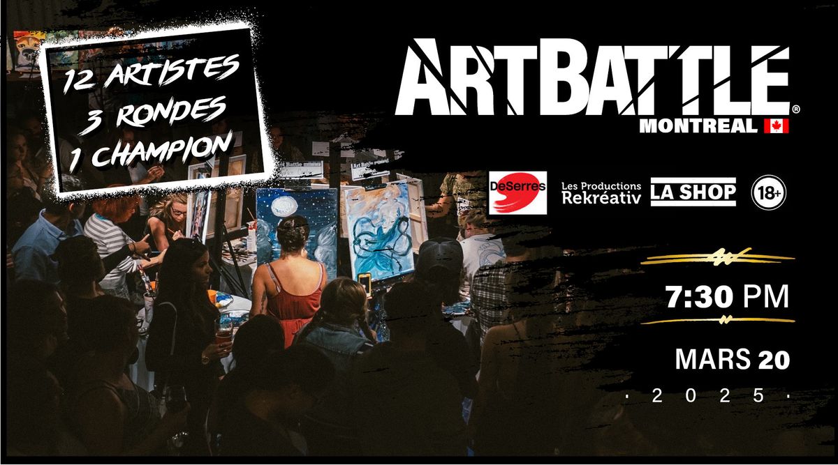 Art Battle Montr\u00e9al - 20 Mars, 2025