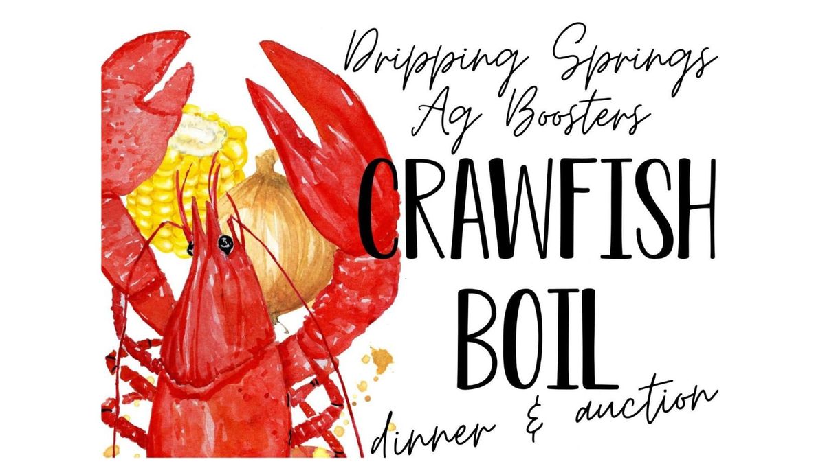 Dripping Springs Ag Boosters Crawfish Boil