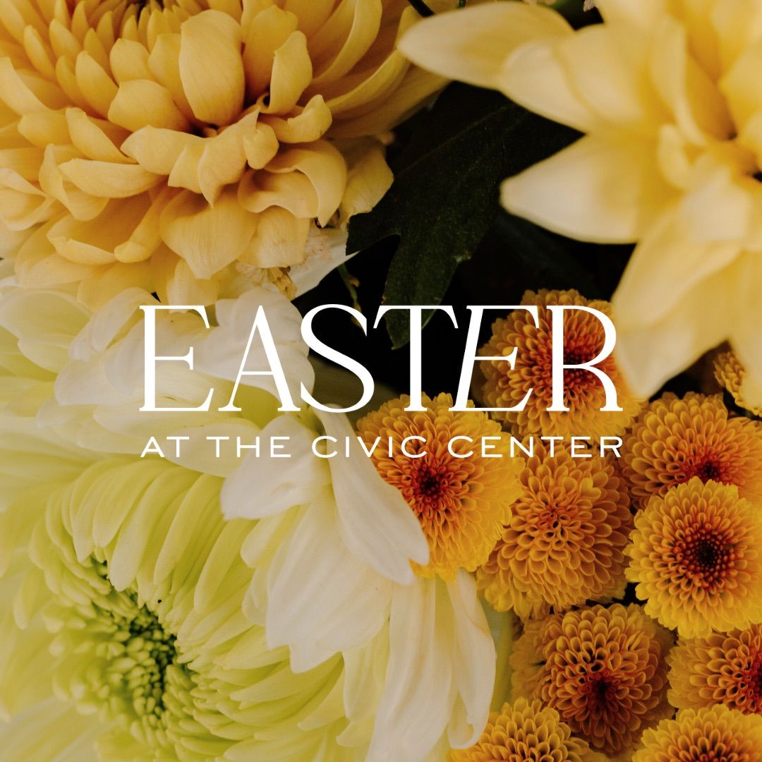 Easter at the Civic Center