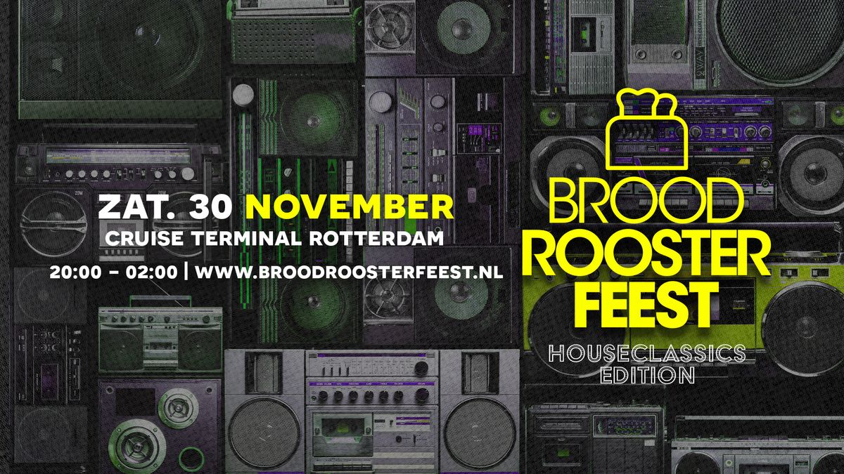 Broodroosterfeest x Houseclassics [30.11.2024]