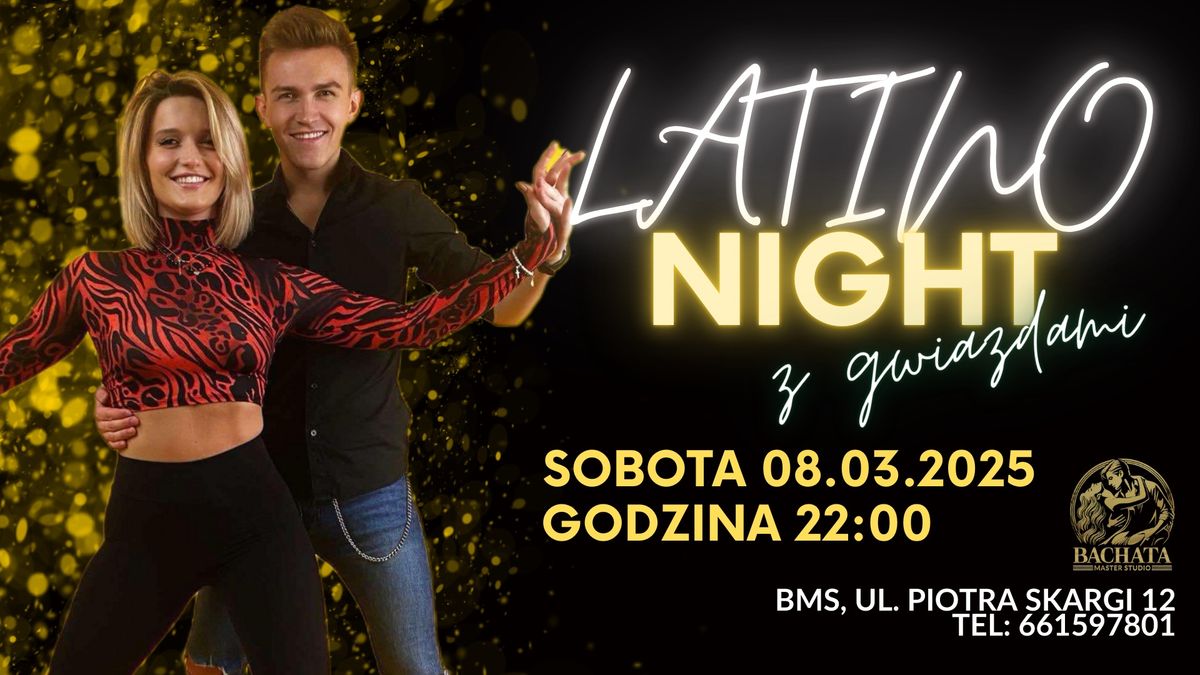 Latino Night z Gwiazdami | 08.03.2025